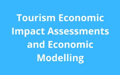 Tourism economic impact assessments and tourism economic modelling