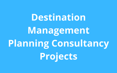 Destination Management Planning Consultancy Projects